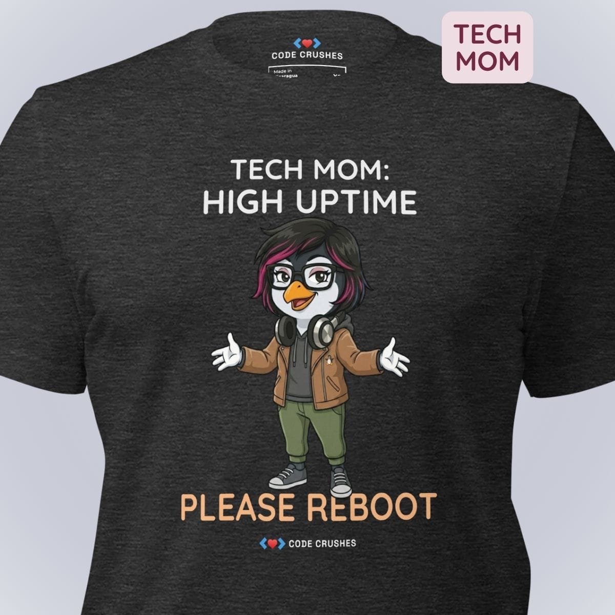 Code Crushes T-SHIRT Tech Mom: High Uptime. Please Reboot. T-Shirt