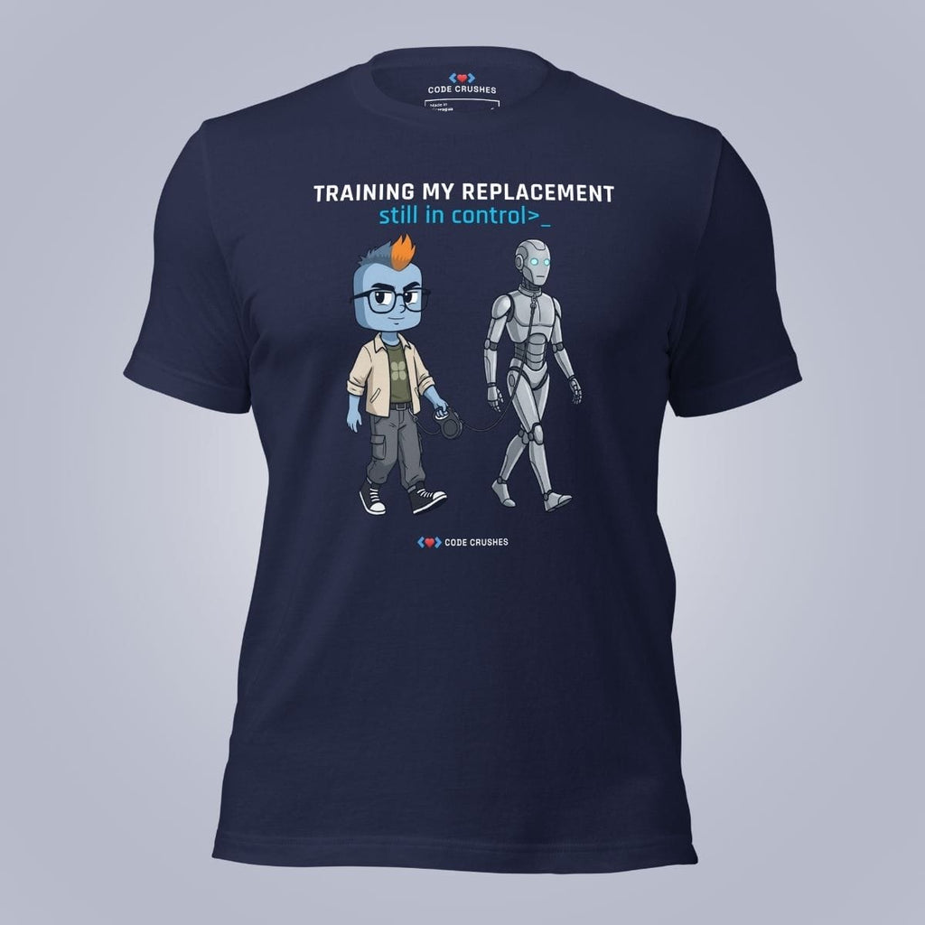 Code Crushes T-SHIRT Navy / S Training My Replacement T-Shirt