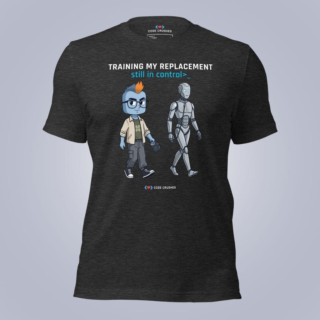 Code Crushes T-SHIRT Dark Grey Heather / S Training My Replacement T-Shirt
