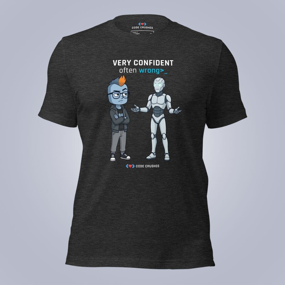 Very Confident. Often Wrong. T-Shirt