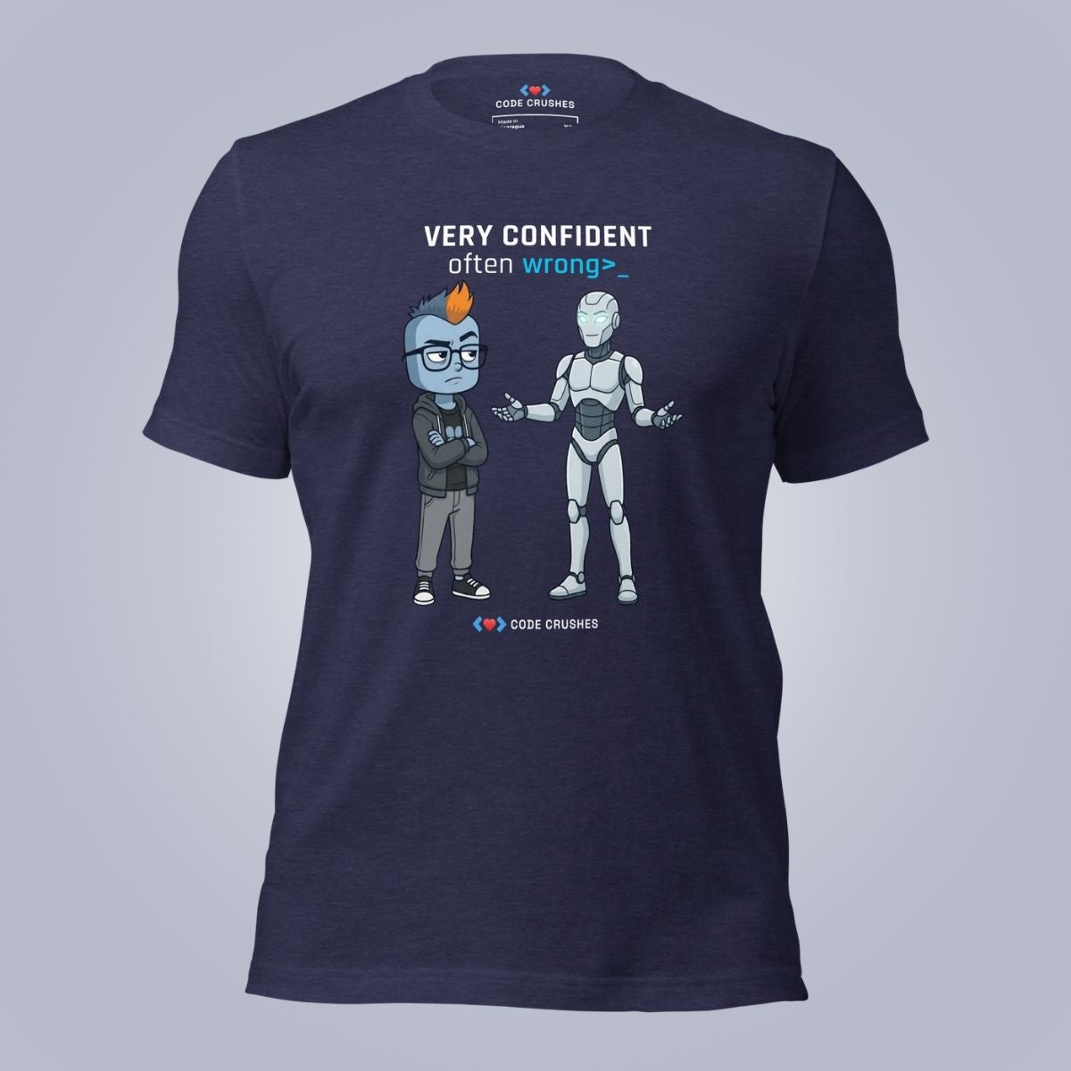 Very Confident. Often Wrong. T-Shirt