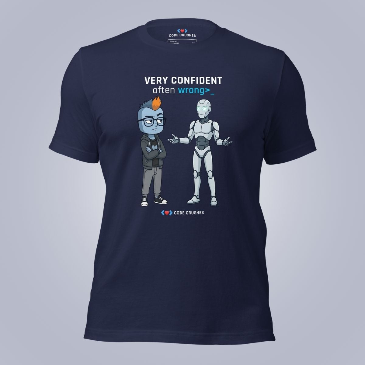 Very Confident. Often Wrong. T-Shirt