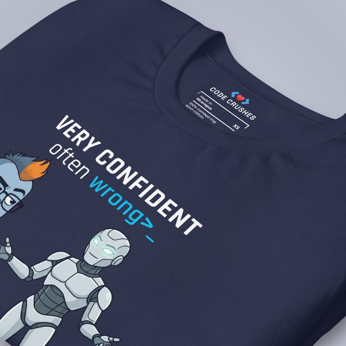 Very Confident. Often Wrong. T-Shirt