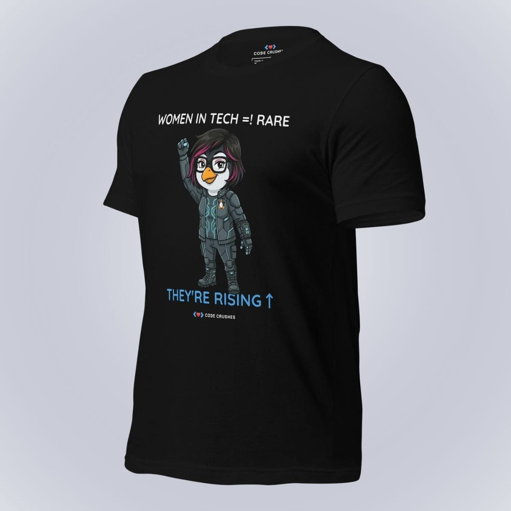 Code Crushes T-SHIRT Women in Tech Are Rare. They're Rising. T-Shirt