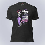 Code Crushes T-SHIRT Dark Grey Heather / S Mom Has Admin Rights T-Shirt