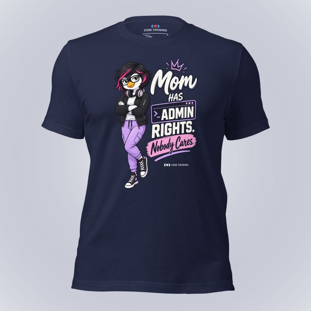 Code Crushes T-SHIRT Navy / S Mom Has Admin Rights T-Shirt