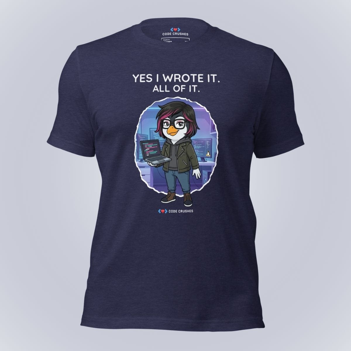 Code Crushes T-SHIRT Heather Midnight Navy / S Yes I Wrote It. All of It. T-Shirt