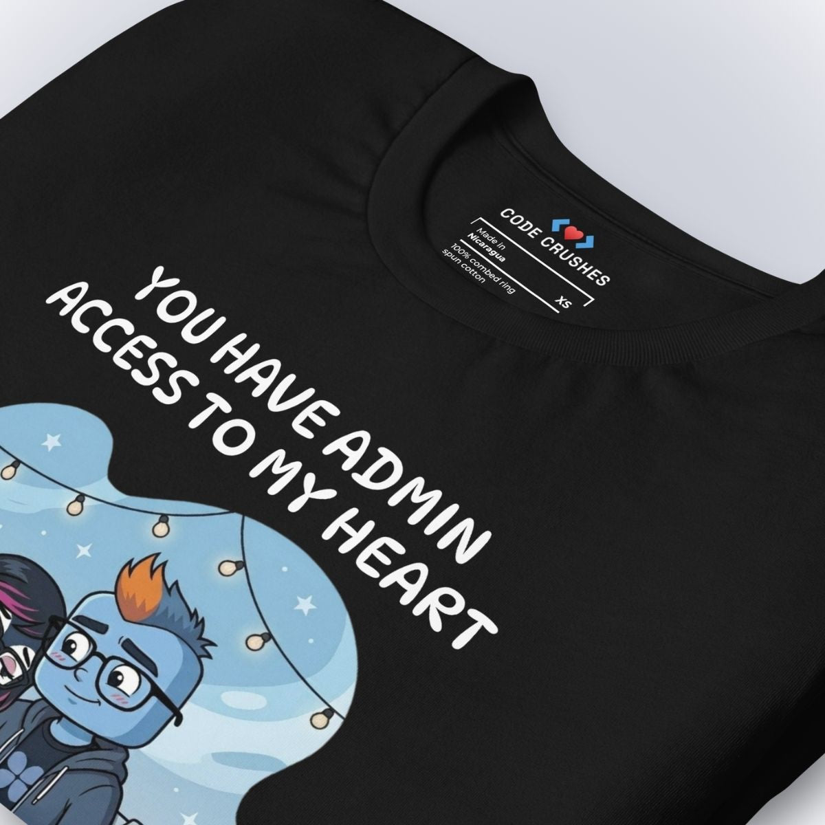 You Have Admin Access to My Heart. T-Shirt