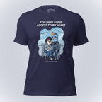 You Have Admin Access to My Heart. T-Shirt
